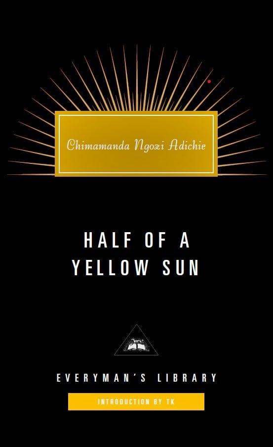 Half of a Yellow Sun - Chimamanda Ngozi Adichie
