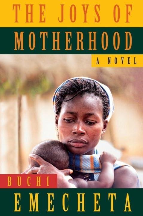 The Joys of Motherhood - Buchi Emecheta