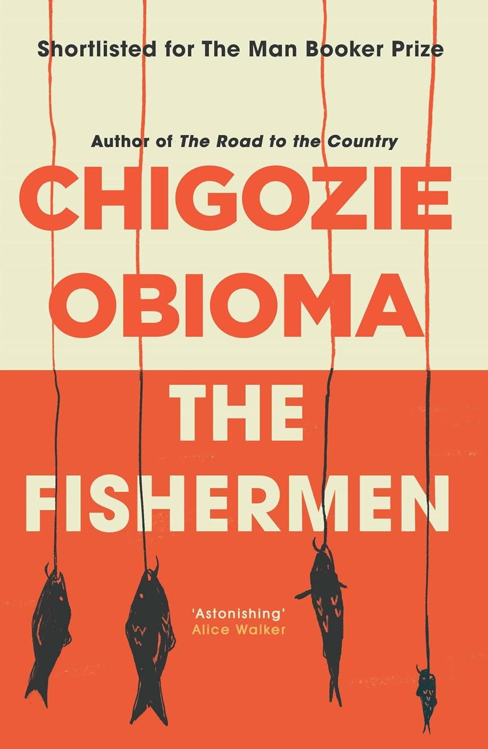 The Fishermen - Chigozie Obioma