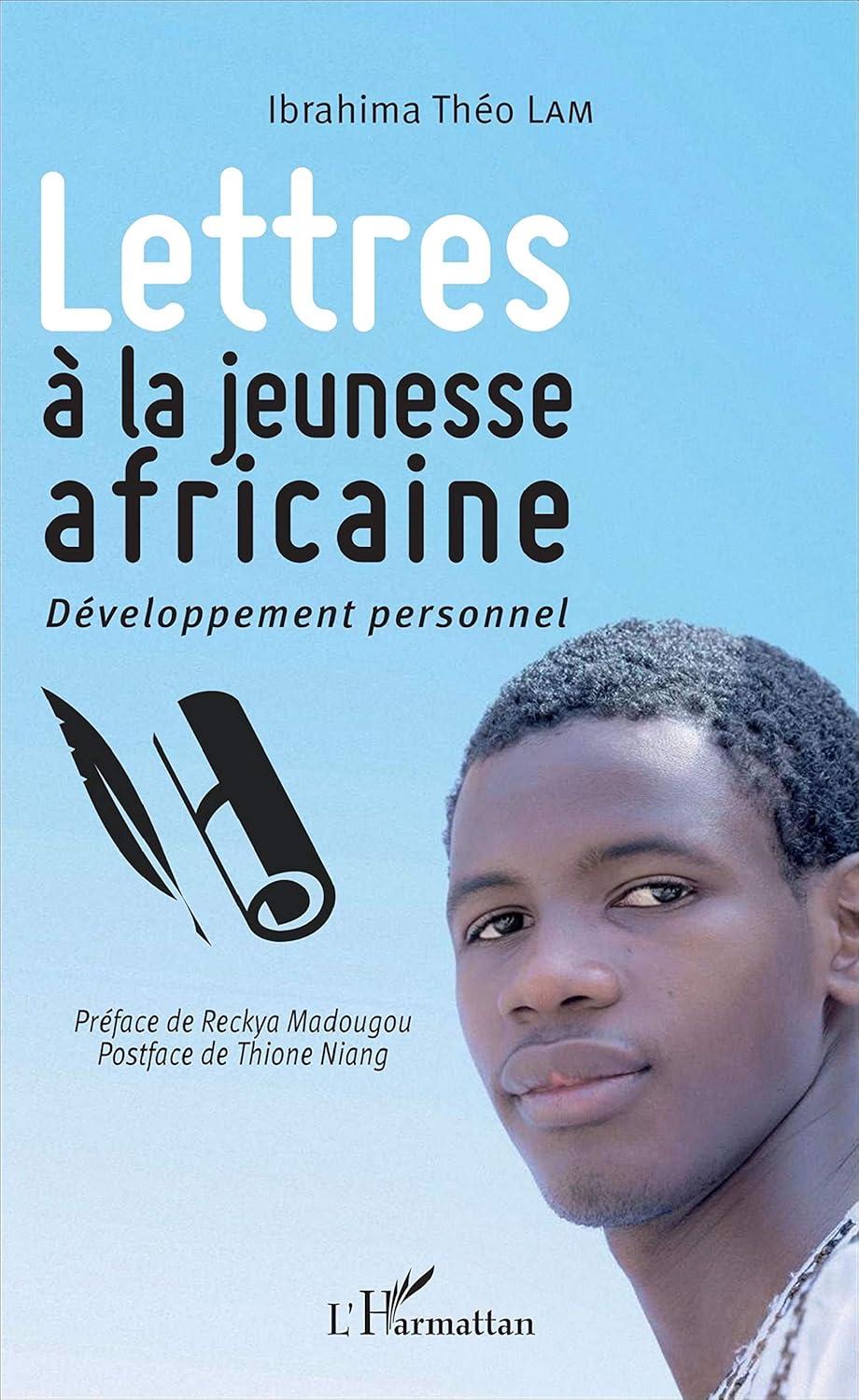 Lettres à la jeunesse africaine – Ibrahima Théo Lam