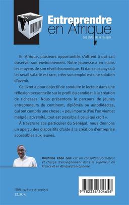 Entreprendre en Afrique : Les clés de la réussite – Ibrahima Théo Lam