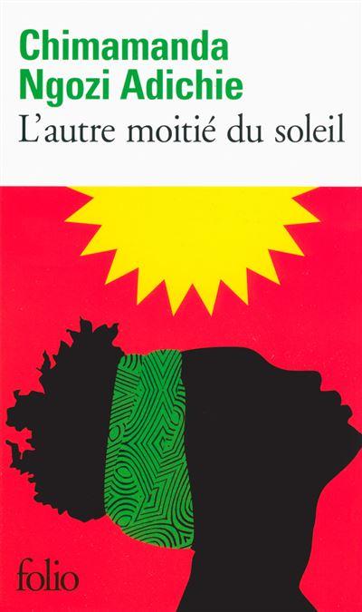 L’Autre moitié du soleil — Chimamanda Ngozi Adichie