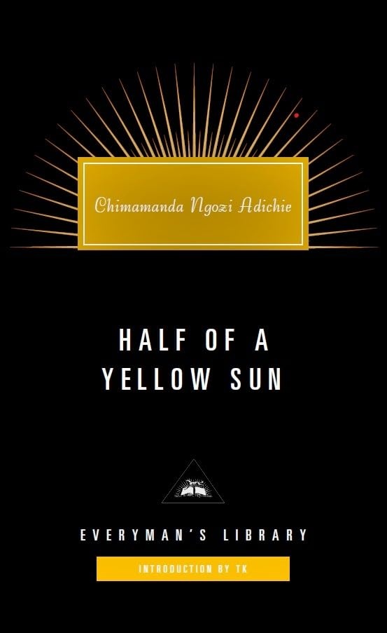 Half of a Yellow Sun - Chimamanda Ngozi Adichie