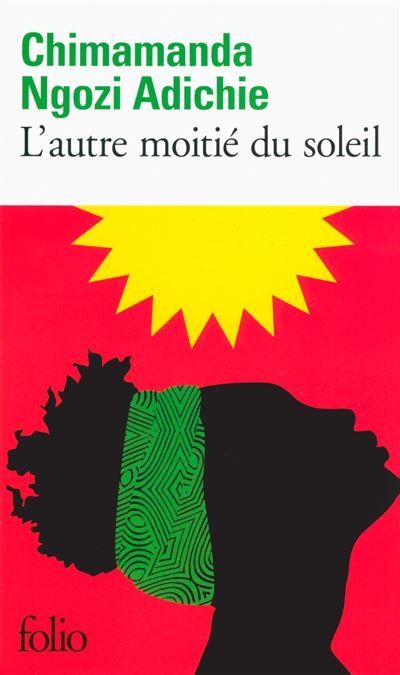 L’Autre moitié du soleil — Chimamanda Ngozi Adichie